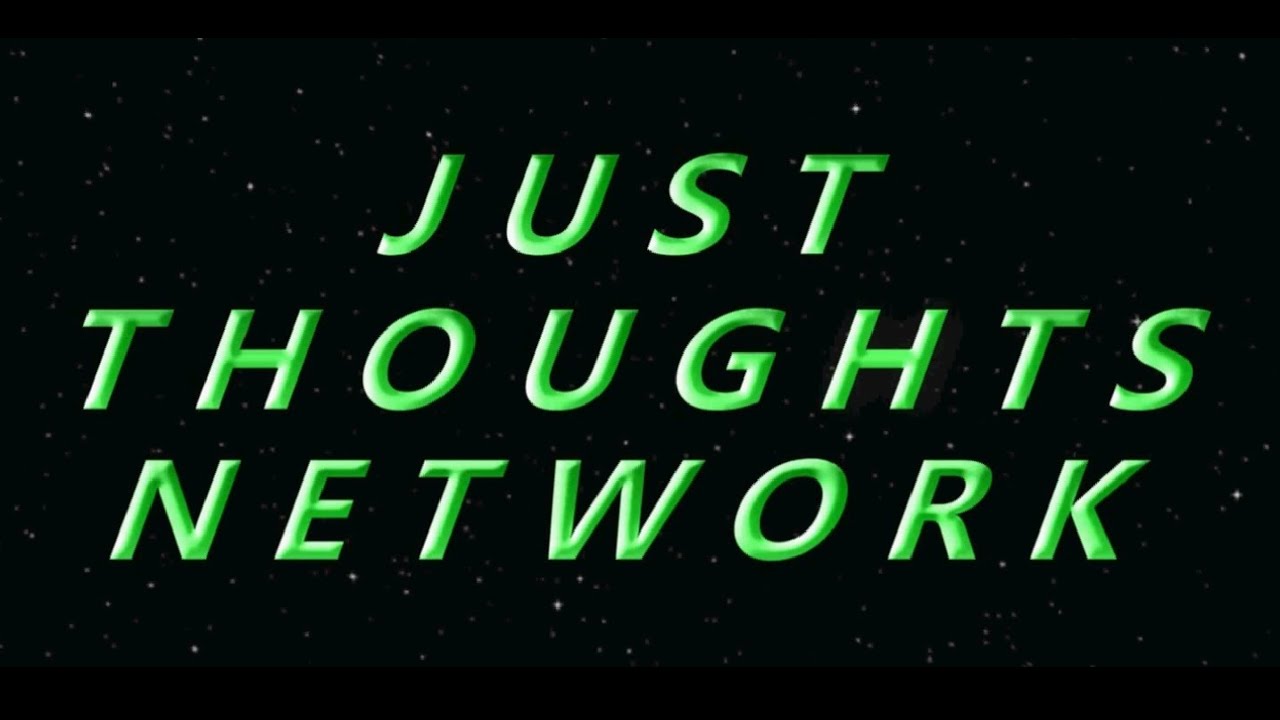 Just Thoughts Network Bible Studies Broadcast 29  2016