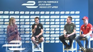 Pre-Race Press Conference: Julius Baer Mexico City ePrix  - Formula E