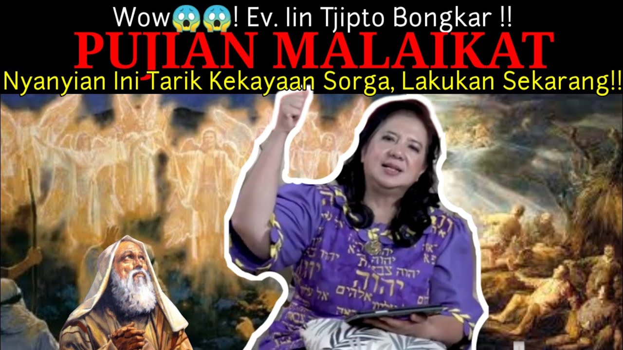 Ev. Iin Tjipto! PUJIAN MALAIKAT!! Menarik Kekayaan Sorga Dengan Mudah! Ekspresi Tentukan Keajaiban!!