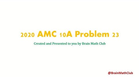 2020 AMC 10A Problem 23