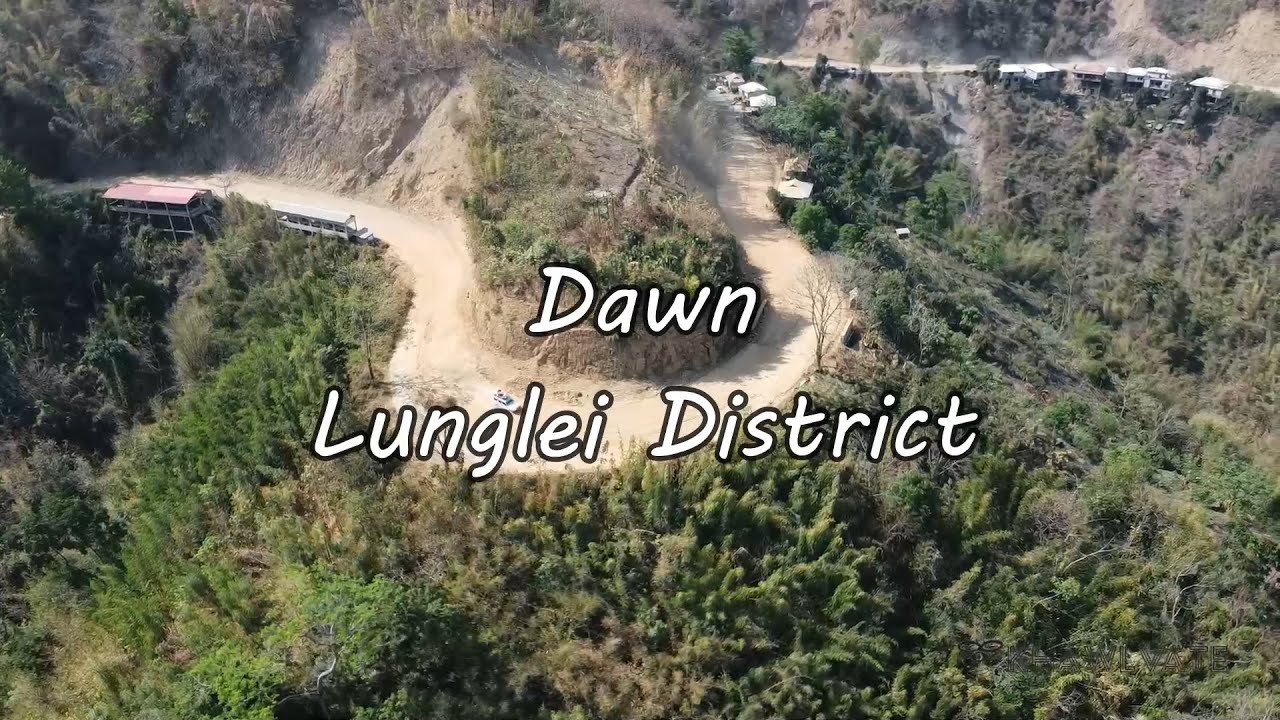 Dawn, Lunglei District (Drone View)