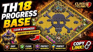 TH18 Progress Base 2026 🔥 Best Town Hall 18 Progress Base Layout | Clash of Clans