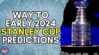 Way to Early 2024 Stanley Cup Predictions