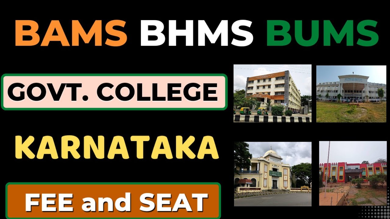 KARNATAKA BAMS BHMS BUMS Govt College Fee Structure and seat Matrix