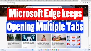 how to fix microsoft edge keeps opening multiple tabs in windows 11