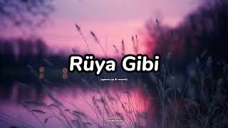 Rüya Gibi (speed up + reverb) Dedubluman