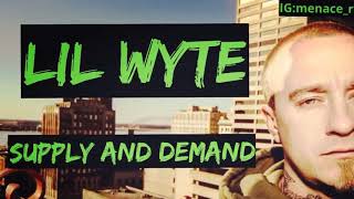 Lil Wyte Supply &amp; Demand (HQ)