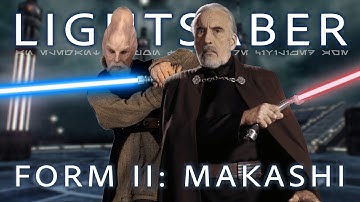 Lightsaber Form 2: MAKASHI Explained!