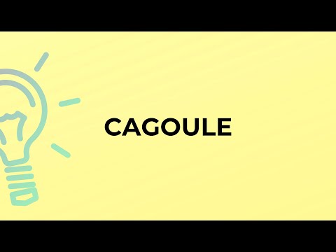 What is the meaning of the word CAGOULE?