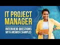 IT Project Manager Interview Questions with Answer Examples