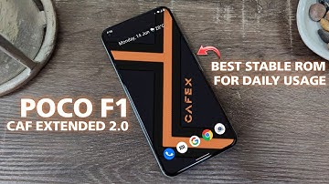 😊CAF Extended 2.0 for POCO F1 | Best Stable Rom for Daily Usage | CAFEX Android 11
