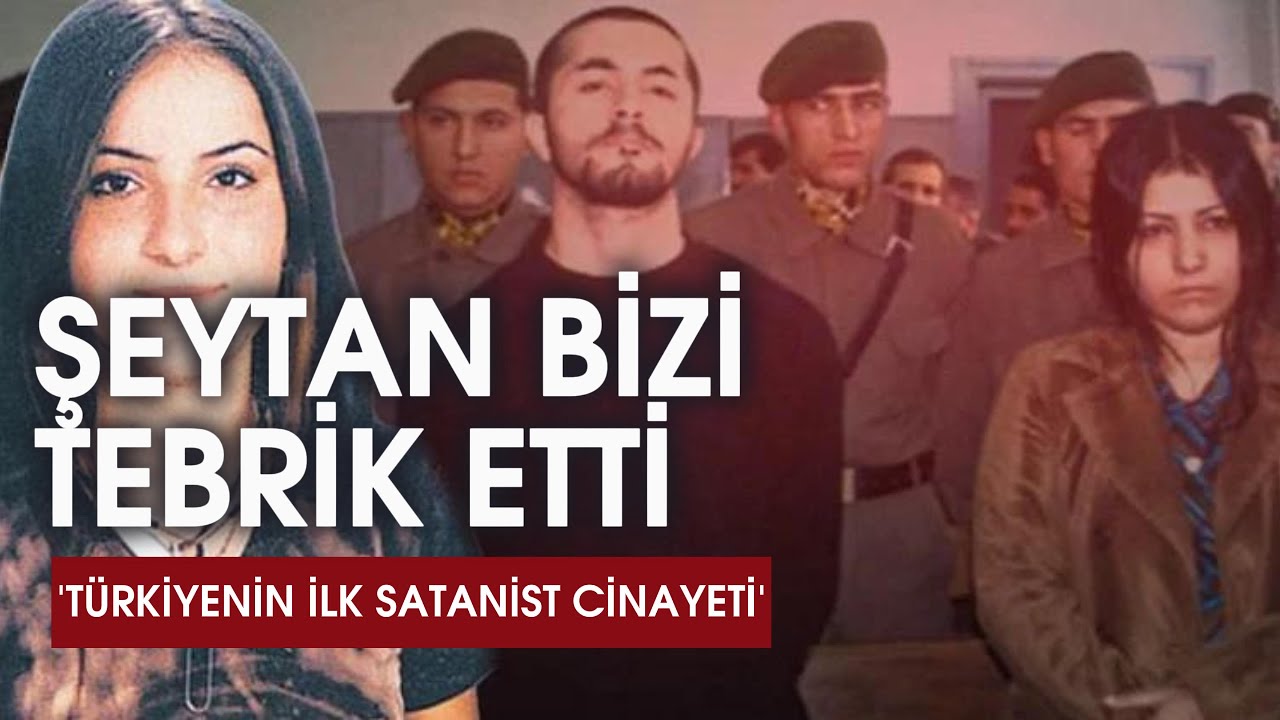 Türkiye’nin İlk Satanist Cinayeti | Karanlığın Başladığı Gece