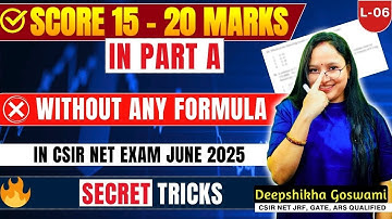 🔥 100% Marks in Part A | L-06 | Extra 15-20 marks in CSIR NET June 2025 | Secret Tricks