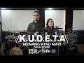 Kudeta - Menang Atau Mati | Drum Cover by Bunga Bangsa X Rifki 13 (Drummer Kudeta)