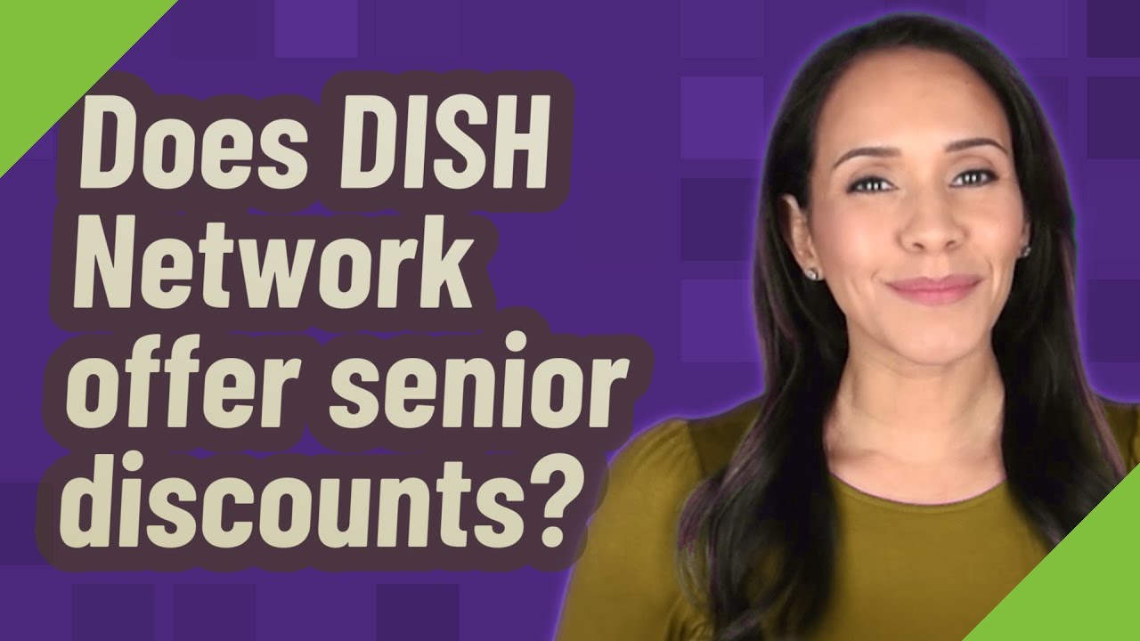 Does DISH Network offer senior discounts? YouTube