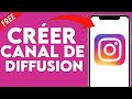 Comment crer un canal de diffusion sur instagram 2024 facile   crer un canal sur instagram