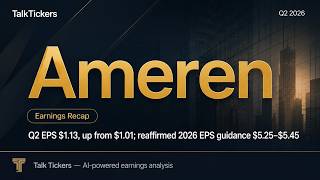 Ameren Corp Q2 2026 Earnings: $5.25-$5.45 EPS & 2.8GW Data Center Growth