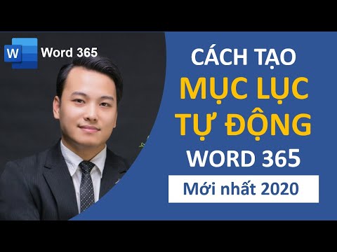 Hướng Dẫn Tạo Mục Lục Tự Động Trong Word 365 Mới Nhất 2020 | Office 365