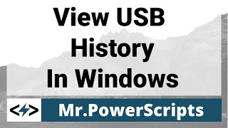 View USB Storage History in Windows