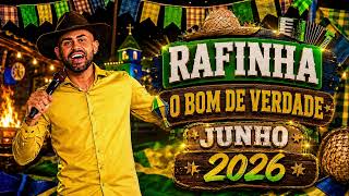 RAFINHA O BOM DE VERDADE - SERESTA ATUALIZADA JUNHO 2026 - CD TOP PRA TOMAR CACHAÇA