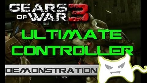 Ultimate Modded Controller for Gears of War 3 - Demonstration Video