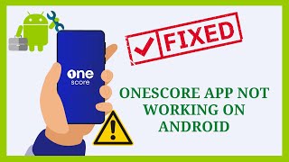 How to Fix OneScore App Not Working / Not Opening on Android | Working Guide | Android Data Recovery screenshot 2