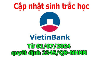 Cài đặt, cập nhật sinh trắc học ngân hàng VietinBank