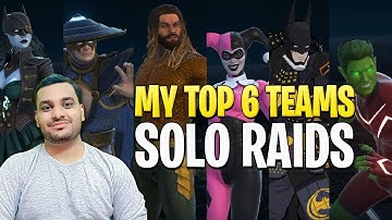 My Top 6 Teams for Solo Raids | Injustice 2 Mobile