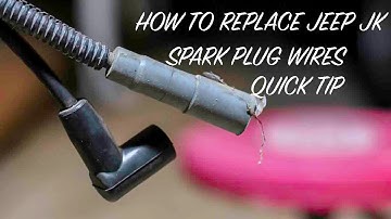 HOW TO REPLACE JEEP JK SPARK PLUG WIRES-QUICK TIP