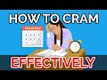 Effective Exam Cramming Strategies