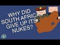 Why did South Africa Give up its Nukes? (Short Animated Documentary)