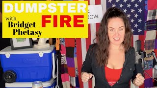Dumpster Fire 64 - Well That Escalated Quickly