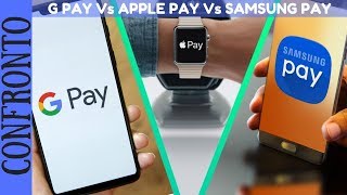 CONFRONTO  Google Pay Vs Apple Pay Vs Samsung Pay