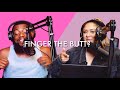 Finger the Butt? (Q&A with Danquai)