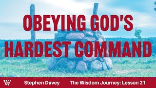 Lesson 21: Sacrificing Isaac (Genesis 22-23)