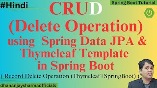 #34 Delete Operation in Spring Boot Application | Thymeleaf Tutorial | Spring Boot Tutorial