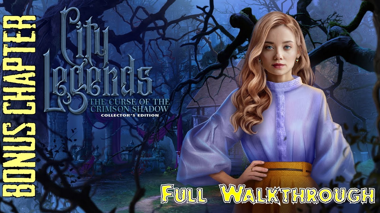 Let's Play - City Legends - The Curse of the Crimson Shadow - Bonus Chapter Full Walkthrough