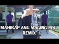 MAHIRAP Ang maging POGI remix by Andrew e (rc remix) choreo by TA1C