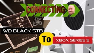 WD Black external drive 5tb to Xbox series S connection TEST