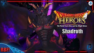 Random Boss Fight! | Dragon Quest Heroes | Shadroth & Ending