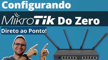 Como Configurar MikroTik (RB 4011) do Zero + Wi-Fi (Explicações Rápidas)
