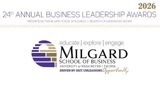 24th Annual Business Leadership Awards | Presented by The Milgard School of Business