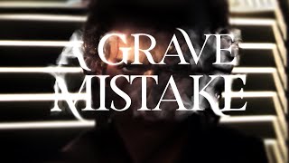 A Grave Mistake | Anakin Skywalker