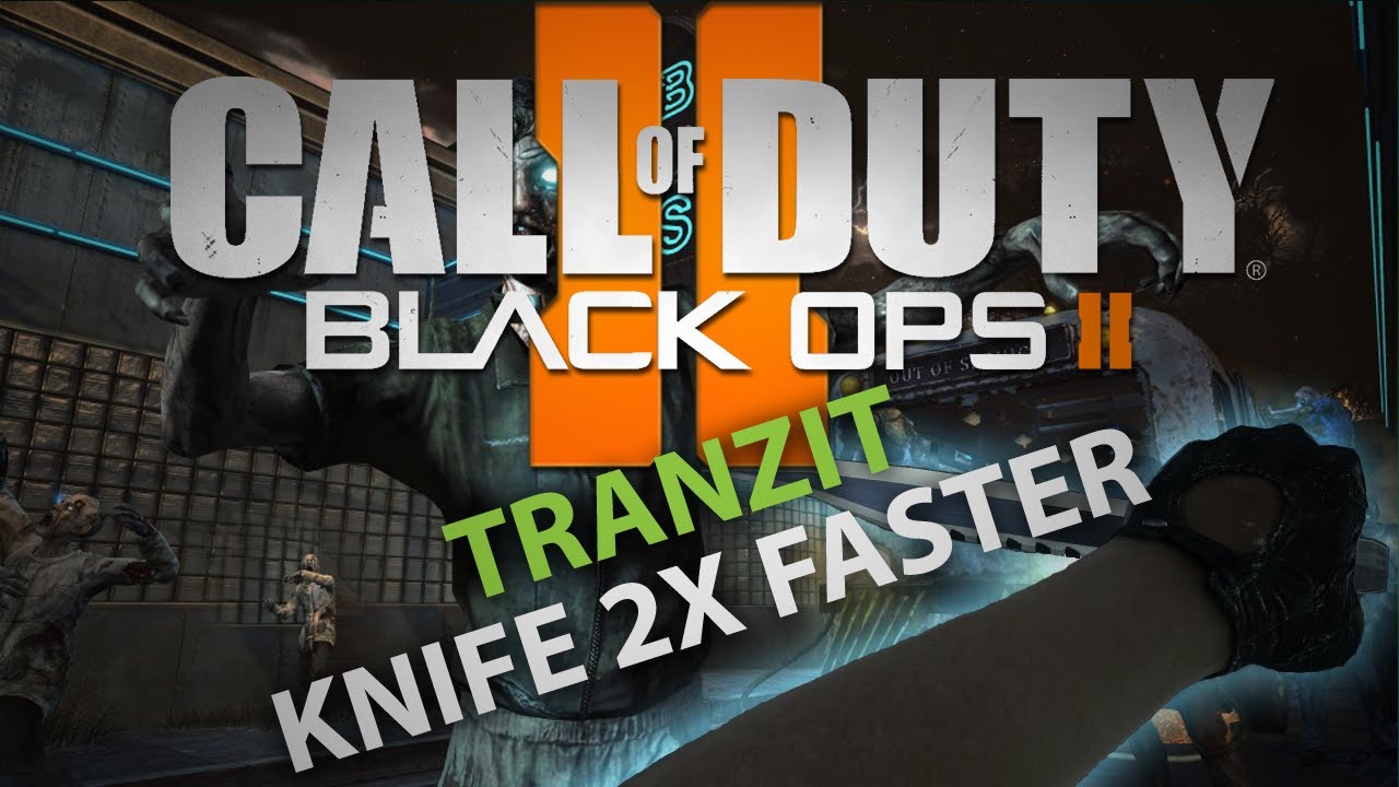 How To Knife Faster In Black Ops Zombies