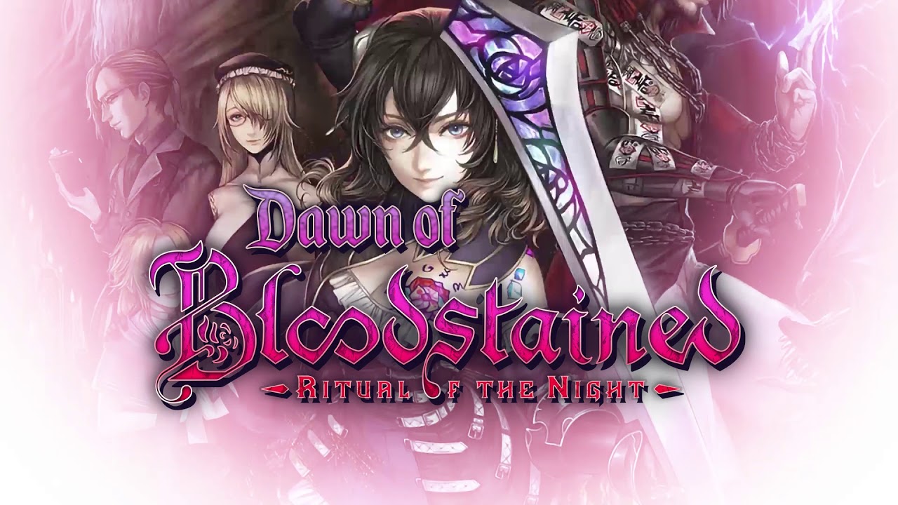 Dawn of Bloodstained Ritual of the Night - Release Hype!