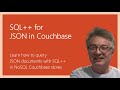SQL++ for JSON in Couchbase Masterclass Hands-On