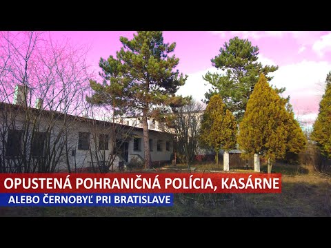 Opustená Pohraničná Polícia 👮 Kasárne 🪖alebo Černobyl ☢️ ?👮 Ivan Donoval 👮 Urbex Dokument Bratislava @Ivan_Donoval