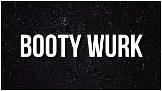 T-Pain - Booty Wurk (Lyrics) \