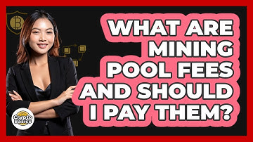 What Are Mining Pool Fees And Should I Pay Them? - CryptoBasics360.com