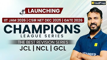 🔥 Champions League Series Launch | JCL, NCL, GCL | IIT JAM 2026, CSIR NET DEC 2025 & GATE 2026